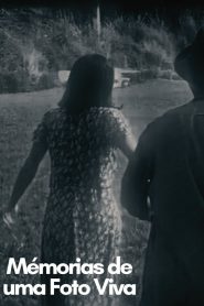 Memórias de Uma Foto Viva
