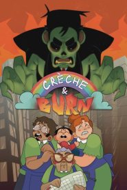 Crèche & Burn